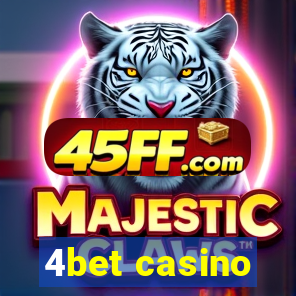 4bet casino